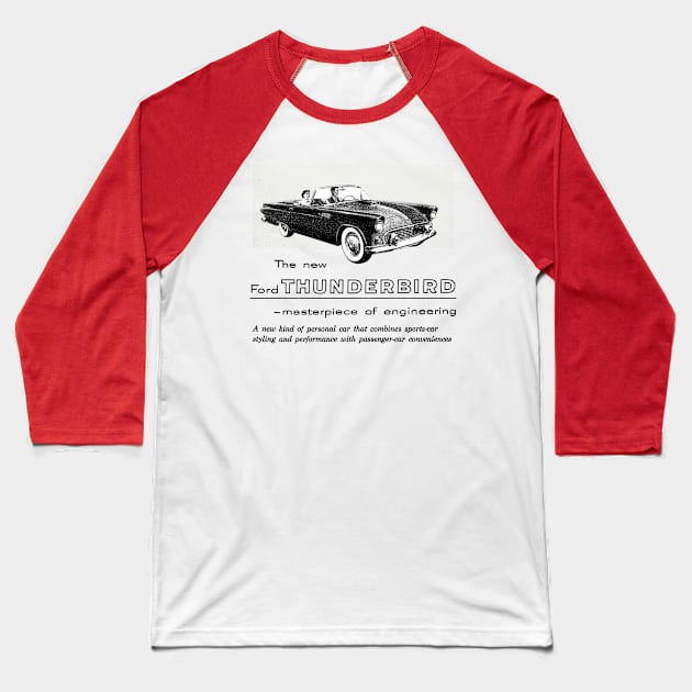 FORD THUNDERBIRD - MASTERPIECE OF ENGINEERING Baseball T-Shirt by Throwback Motors